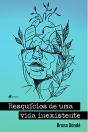 Resquícios De Uma Vida Inexistente - Preview