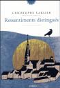 Ressentiments Distingués - Preview