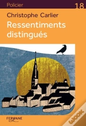 Ressentiments Distingues