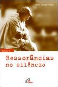 Ressonâncias no Silêncio