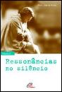 Ressonâncias no Silêncio - Preview