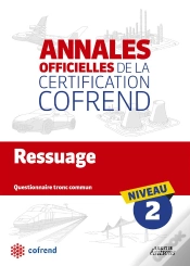 Capa do artigo Ressuage ; Niveau 2 ; Annales Officielles De La Certification Cofrend ; Questionnaire Tronc Commun