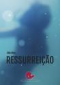 Ressurreição - Preview