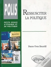 Ressusciter La Politique