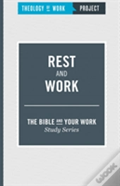 Rest And Work