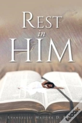 Rest In Him