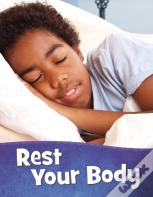 Rest Your Body