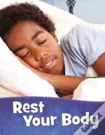 Rest Your Body