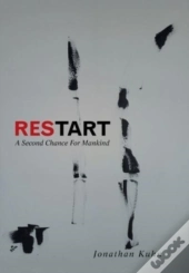 Restart: A Second Chance For Mankind
