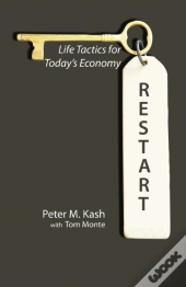 Restart: Life-Tactics For Today'S Economy