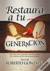 Restaura A Tu Generacion