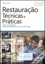 Restauração: Técnicas e Práticas