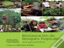 Restauracion De Bosques Tropicales
