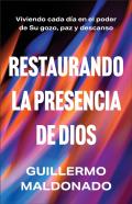 Restaurando La Presencia De Dios
