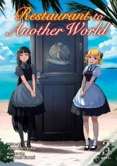 Restaurant To Another World (Light Novel) Vol. 3