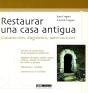 Restaurar Una Casa Antigua - Preview