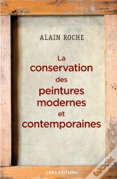 Restauration Des Tableaux Modernes (La)