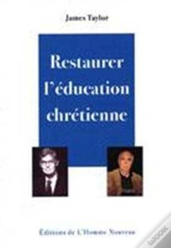 Capa do artigo Restaurer L Education Chretienne