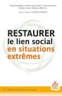 Restaurer Le Lien Social En Situations Extremes - Preview