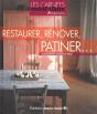 Restaurer Renover Patiner - Preview