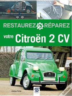 Capa do artigo Restaurez-Réparez : Votre Citroën 2 Cv