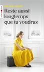 Reste Aussi Longtemps Que Tu Voudras - Preview