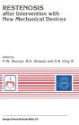 Restenosis After Intervention With New Mechanical Devices - Preview