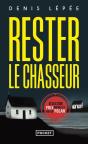 Rester Le Chasseur - Preview