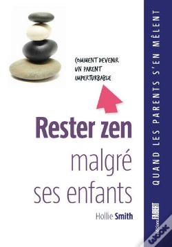 Capa do artigo Rester Zen Malgré Ses Enfants