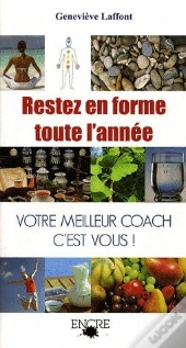 Restez En Forme Toute L'Année ; Votre Meilleur Coach C'Est Vous !