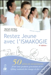 Restez Jeune Avec L'Ismakogie