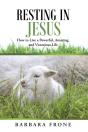 Resting In Jesus - Preview