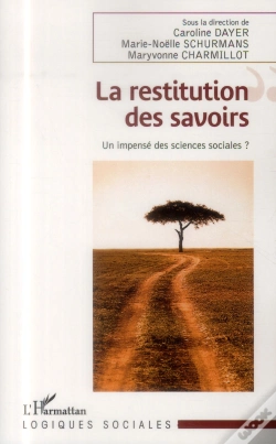 Capa do artigo Restitution Des Savoirs ; Un Impensé Des Sciences Sociales ?