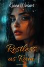 Restless As Rain - Preview