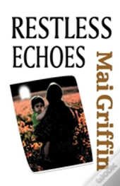 Restless Echoes