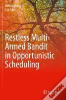 Restless Multi-Armed Bandit In Opportunistic Scheduling