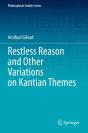 Restless Reason And Other Variations On Kantian Themes - Preview