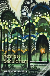 Restless Secularism