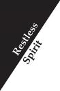 Restless Spirit - Preview