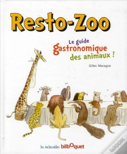 Capa do artigo Resto-Zoo ; Le Guide Gastronomique Des Animaux