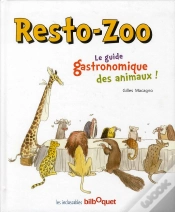 Capa do artigo Resto-Zoo ; Le Guide Gastronomique Des Animaux
