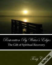 Restoration By Water'S Edge