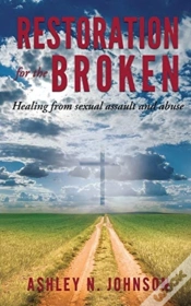 Capa do artigo Restoration For The Broken: Healing From