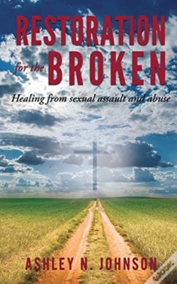 Capa do artigo Restoration For The Broken: Healing From