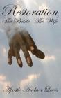 Restoration: The Bride / The Wife - Preview