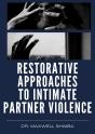 Restorative Approaches To Intimate Partner Violence - Preview
