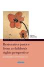 Restorative Justice From A Children'S Rights Perspective - Preview