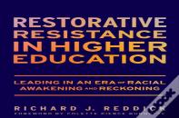Restorative Resistance In Higher Education