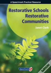 Restorative Schools, Restorative Communities