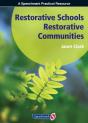 Restorative Schools, Restorative Communities - Preview